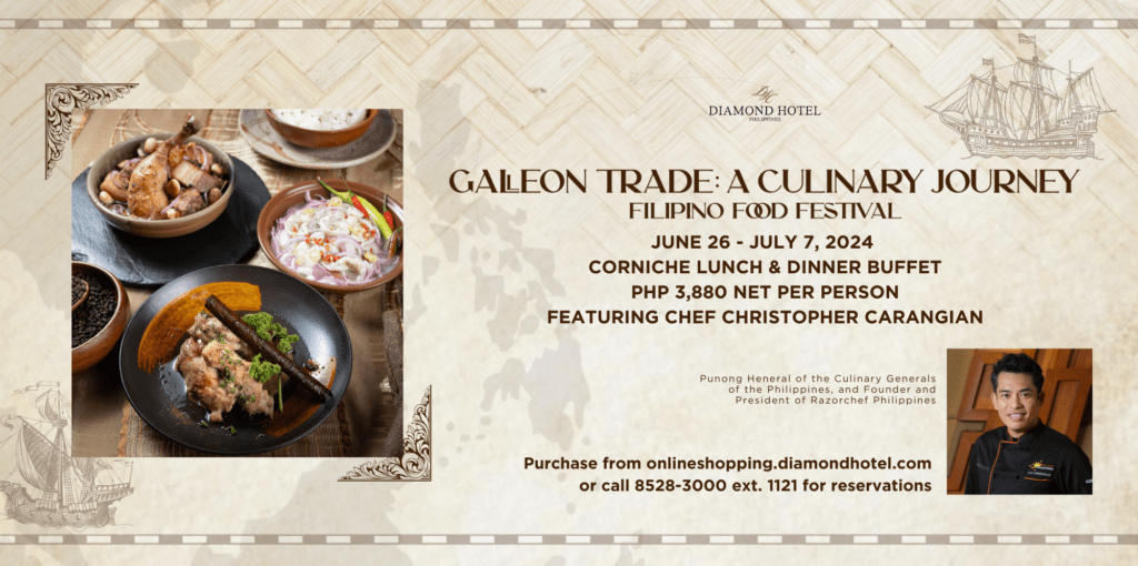 Galleon Trade: A Culinary Journey Filipino Food Festival and the Malolos Congress Wine Dinner